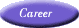 Career: Tips and topics to help your work goals.